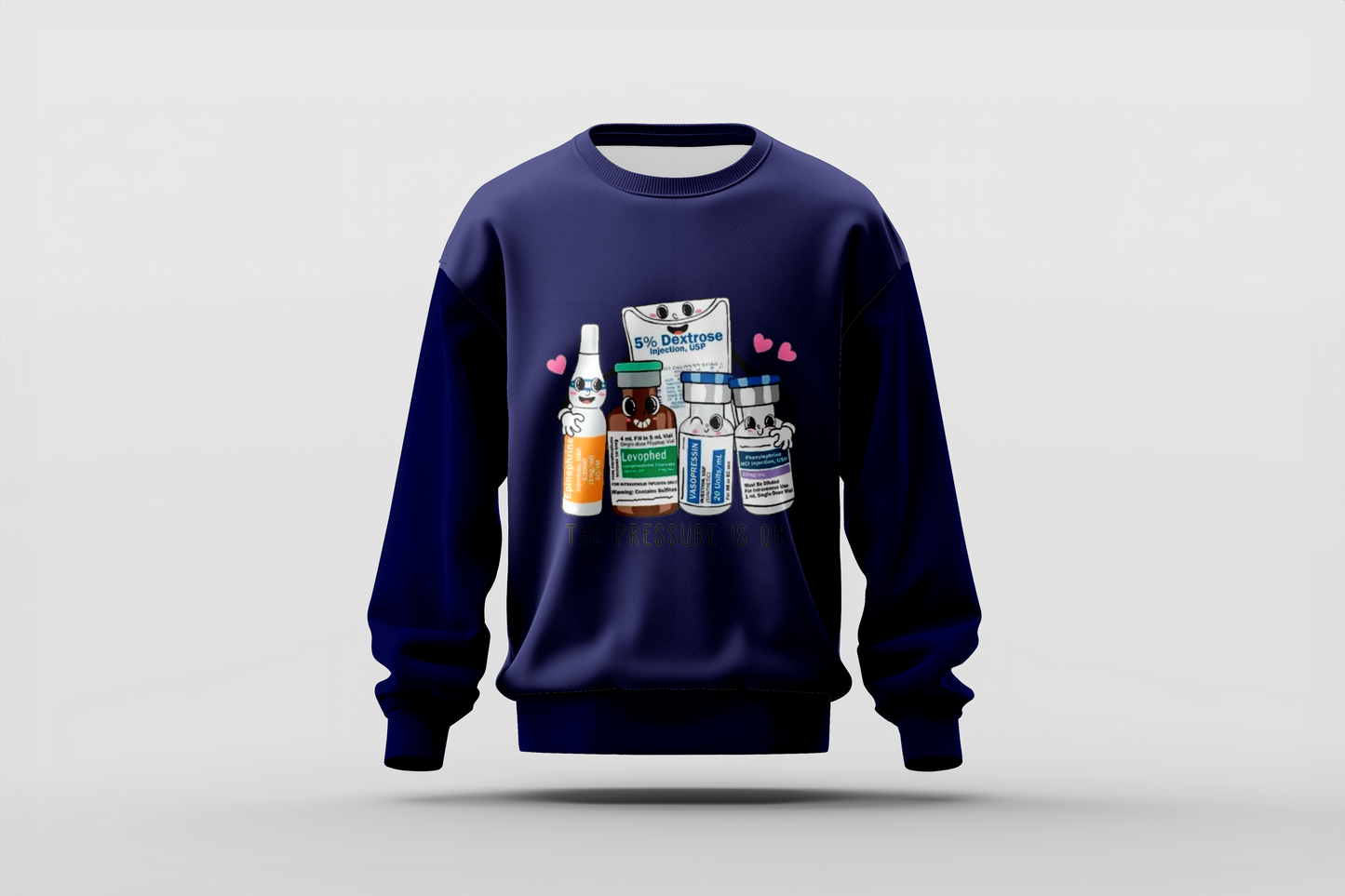 Pressure Is On Sweatshirt